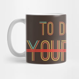 To Do List Your Mom Mug